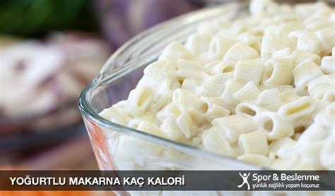Yoğurtlu Makarna Kaç Kalori